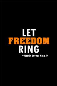 Martin Luther King Jr Let Freedom Ring