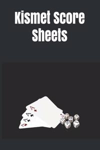 Kismet Score Sheets