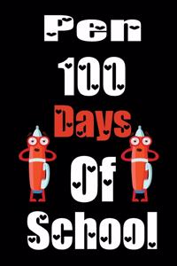 Pen 100 Days Of School