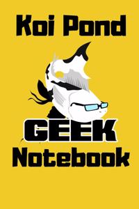 Koi Pond Geek Notebook