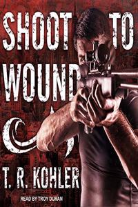 Shoot to Wound