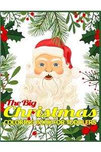 Big Christmas Coloring Book for Toddlers