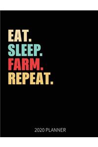 Eat Sleep Farm Repeat 2020 Planner