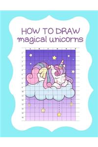 How to Draw Magical Unicorns
