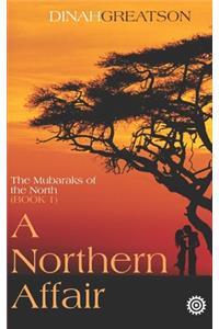 A Northern Affair