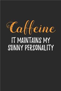 Caffeine it Maintains