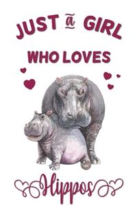 Just a Girl Who Loves Hippos - Write & Draw Journal