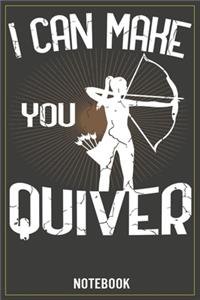 I can make you Quiver