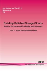 Building Reliable Storage Clouds