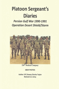 Platoon Sergeant's Diaries