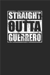 Straight Outta Guerrero 120 Page Notebook Lined Journal for Mexican Pride