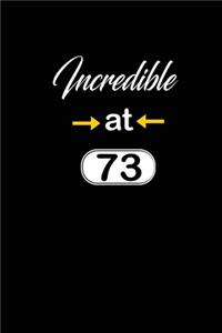 incredible at 73