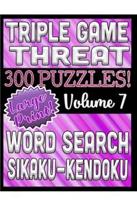 Triple Game Threat - 300 Puzzles - Word Search, Sikaku, Kendoku: Large Print Combined Fun Logic Puzzles with Variable Difficulty