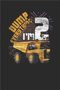 Dump Everything I'm 2