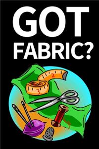 Got Fabric?