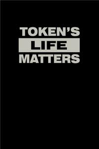 Token's Life Matters