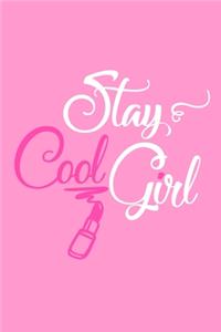 Stay Cool Girl