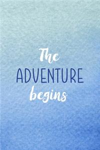 The Adventure Begins