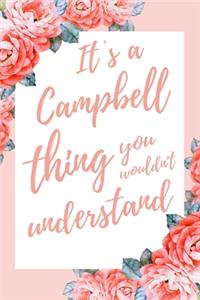 It's a Campbell Thing You Wouldn't Understand