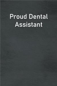 Proud Dental Assistant