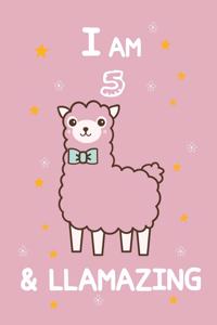 I AM 5 & LLamazing