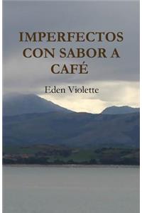 Imperfectos con sabor a café