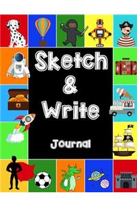 Sketch and Write Journal: Draw and Write Journal, 3 Different Page Styles Inside; Half Page of Handwriting Penmanship Lines with Drawing Space