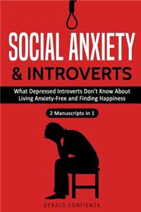 Social Anxiety and Introverts