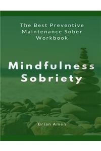 Mindfulness Sobriety