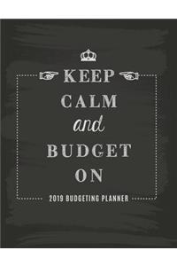 2019 Budgeting Planner Keep Calm and Budget on