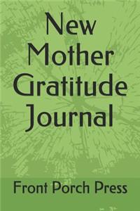 New Mother Gratitude Journal