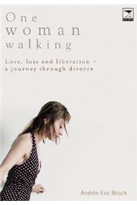 One Woman Walking