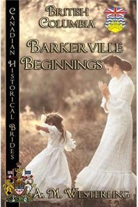 Barkerville Beginnings (British Columbia)