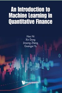 Introduction to Machine Learning and Quantitative Finance