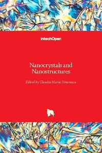 Nanocrystals and Nanostructures