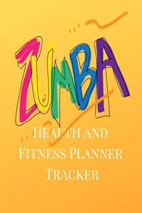 Health and Fitness Planner Tracker: A Yellow Zumba Theme 90 Day Daily Planner, Workout, Exercise and Food Planning Journal with Fitness Calendar and Motivational Quotes for Men and Women to Achieve That Dream Body