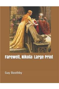 Farewell, Nikola