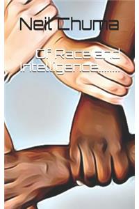 Of Race and Intelligence........