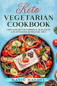 Keto Vegetarian Cookbook