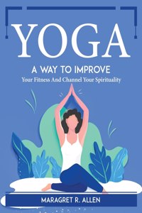 Yoga A Way To Improve