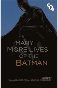 Many More Lives of the Batman