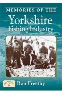 Memories of the Yorkshire Fishing Industry