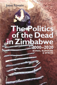 Politics of the Dead in Zimbabwe 2000-2020