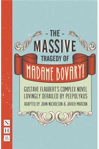 The Massive Tragedy of Madame Bovary