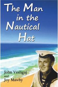 The Man in the Nautical Hat