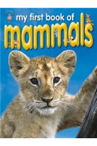 My First Book of Mammals
