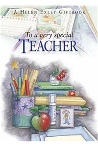 To a Very Special Teacher