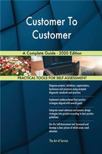 Customer To Customer A Complete Guide - 2020 Edition