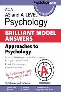 AQA Psychology BRILLIANT MODEL ANSWERS: Approaches to Psychology: AS and A-level
