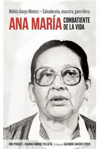 Ana María Combatiente de la Vida